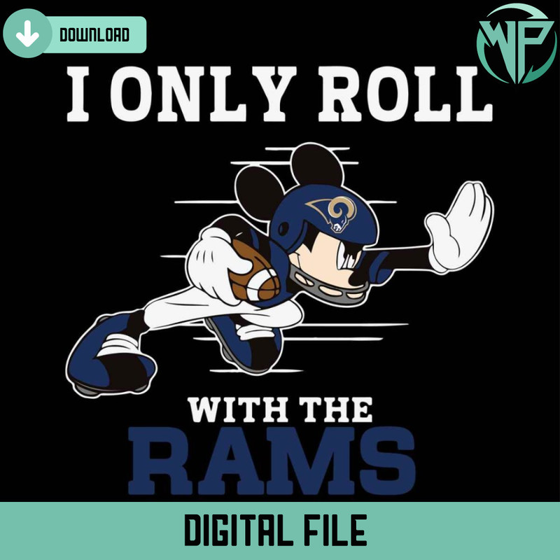 I Only Roll With The Rams Svg Digital Download - Gossfi.com.jpg