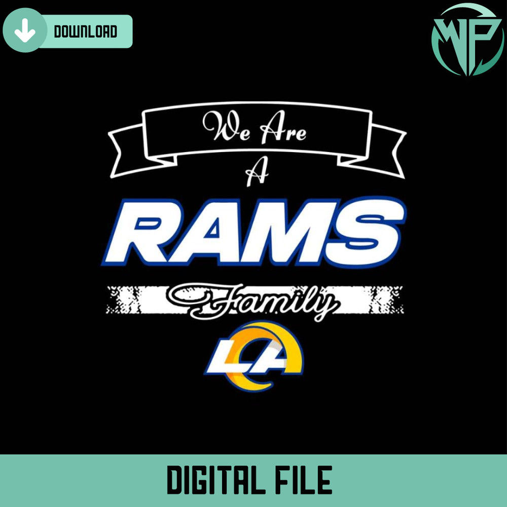 We Are A Rams Family Svg Digital Download - Gossfi.com.jpg