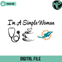 i am a simple woman dolphin svg digital download