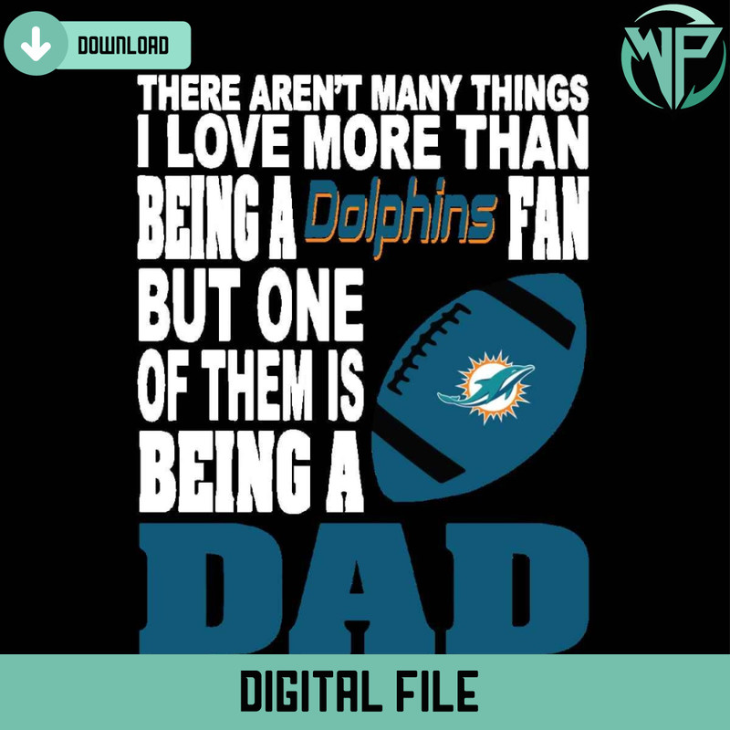 There Arent Many Things I Love More Than Being A Dolphins Fan Svg - Gossfi.com.jpg