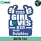 This Girl Loves Her Dolphin Svg Digital Download - Gossfi.com.jpg