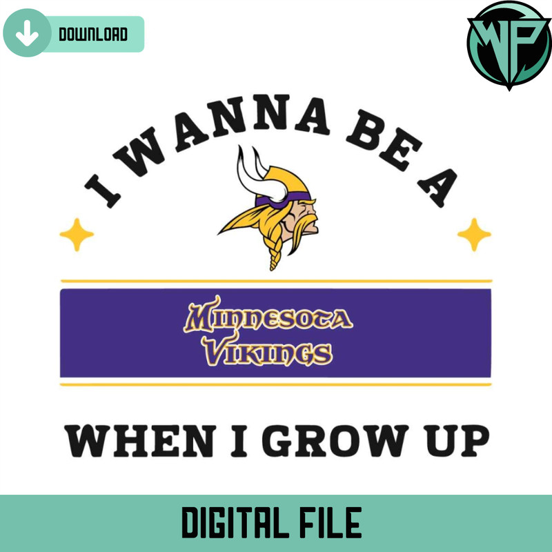 I Wanna Be A Vikings When I Grow Up Svg - Gossfi.com.jpg