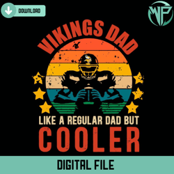 vikings dad like a regular dad but cooler svg
