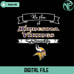 we are a vikings family svg digital download