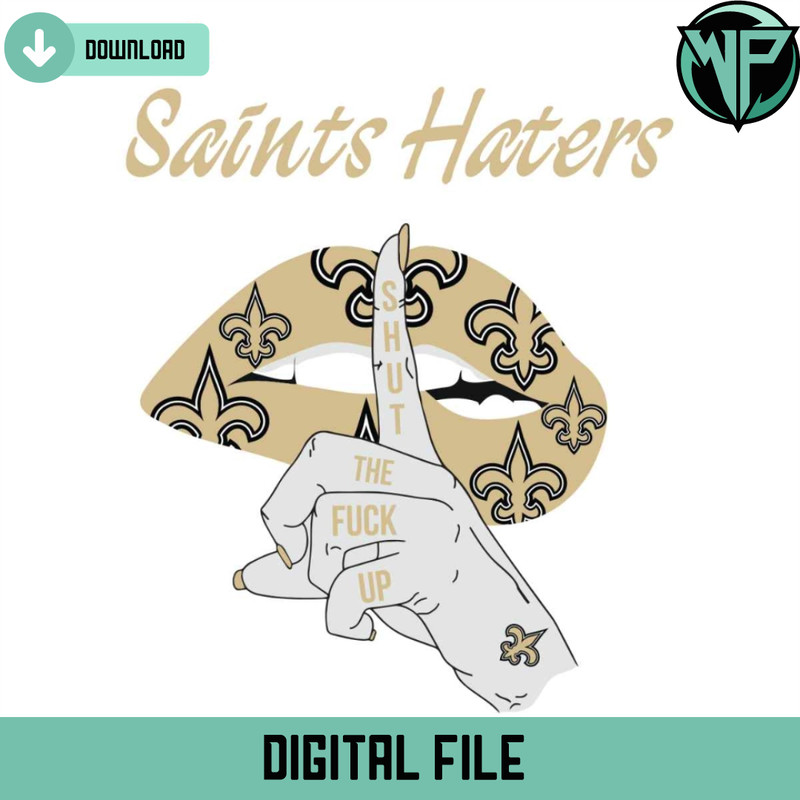 Saints Haters Shut The Fuck Up Svg - Gossfi.com.jpg