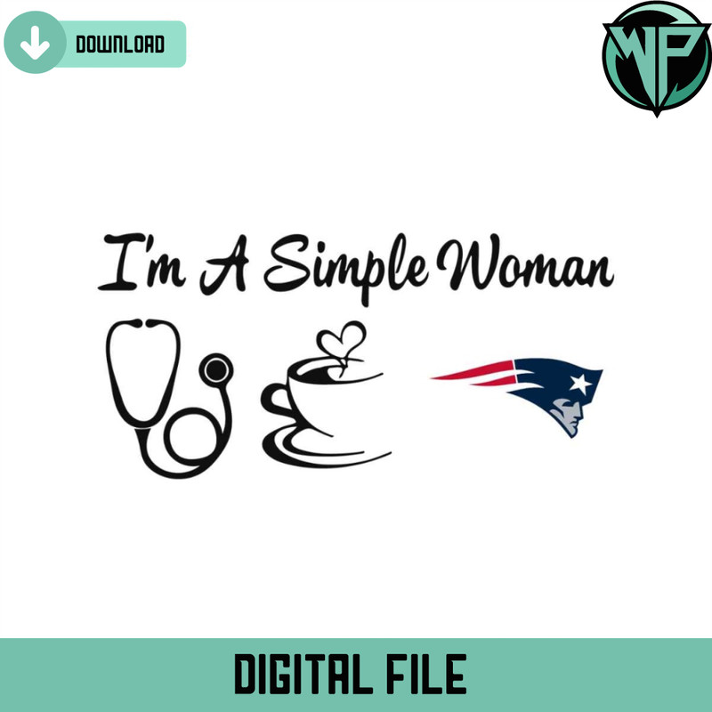 I Am A Simple Woman Patriots Svg Digital Download - Gossfi.com.jpg