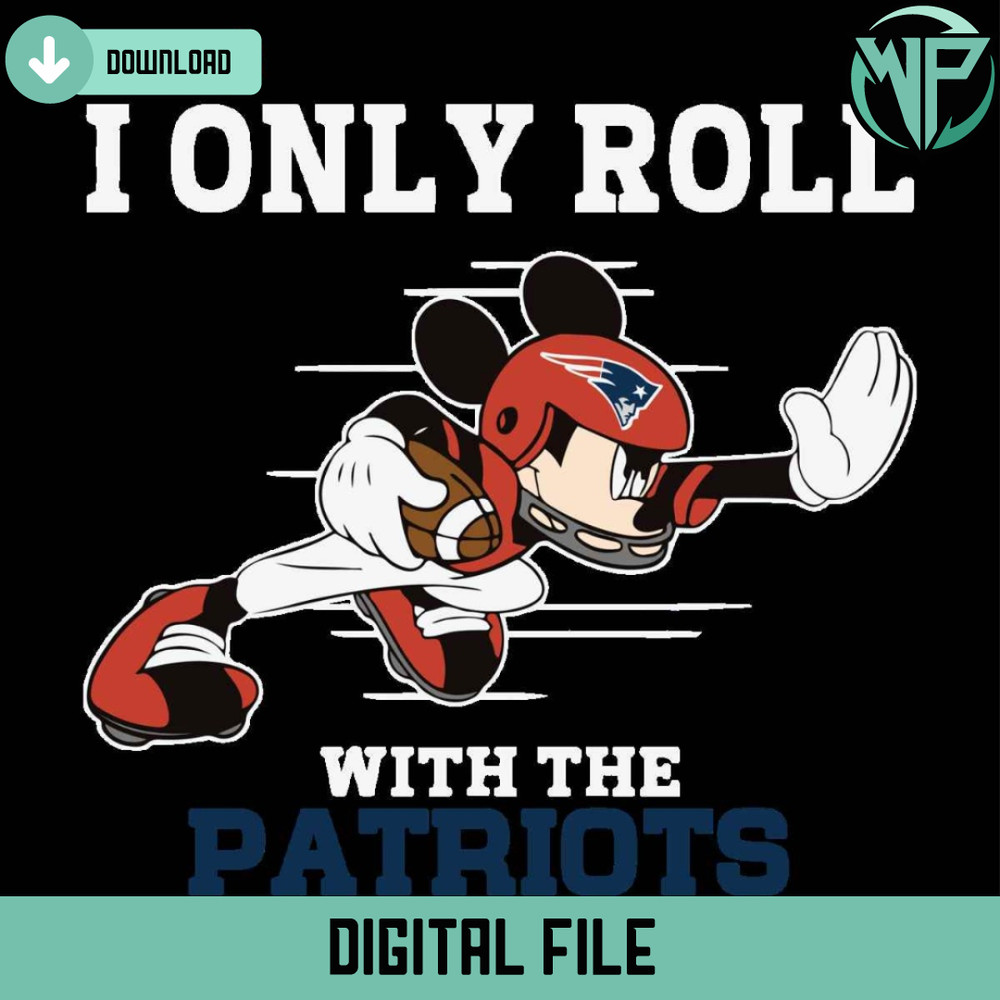 I Only Roll With The Patriots Svg Digital Download - Gossfi.com.jpg