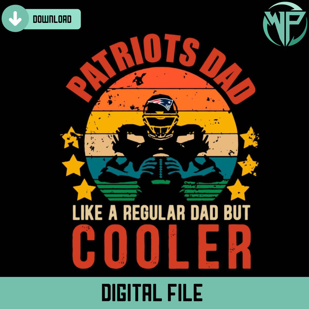 Patriots Dad Like A regular Dad But Cooler Svg - Gossfi.com.jpg