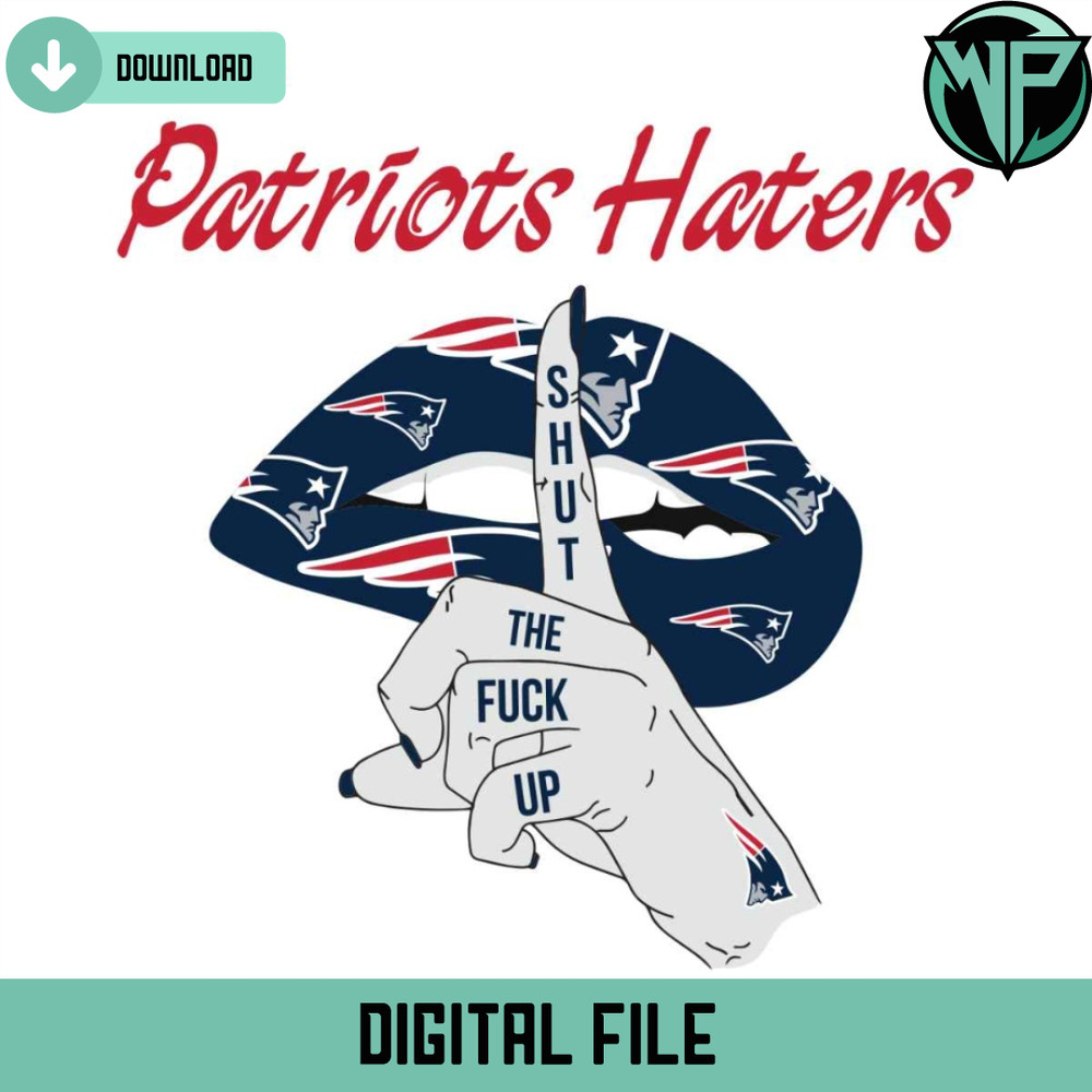 Patriots Haters Shut The Fuck Up Svg - Gossfi.com.jpg