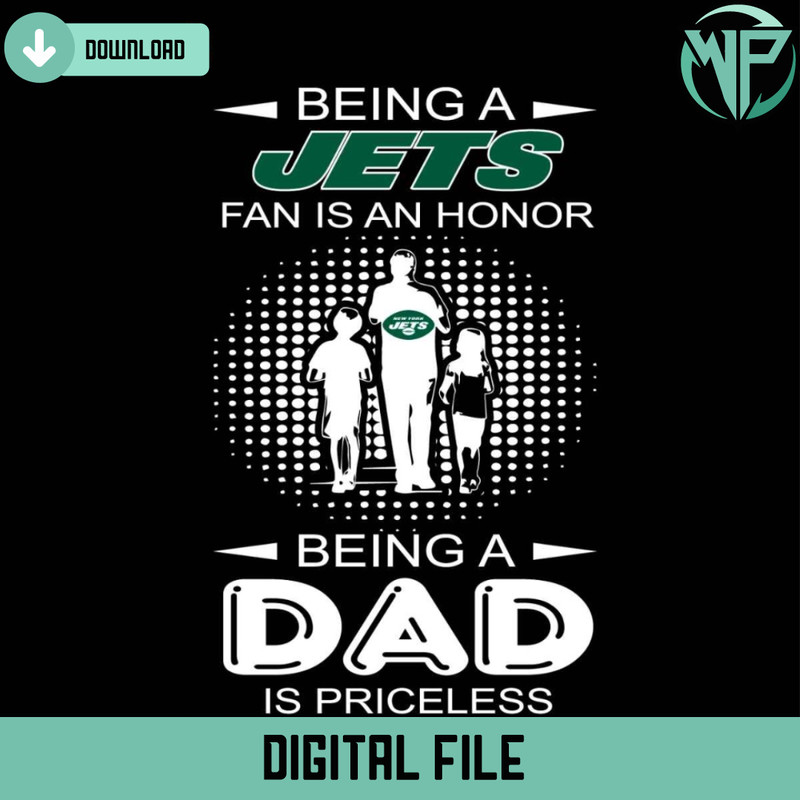 Being A Jets Fan Is An Honor Being A Dad Is Priceless Svg - Gossfi.com.jpg