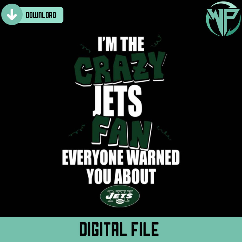 Im The Crazy Jets Fan Everyone Warned You About Jets Svg - Gossfi.com.jpg
