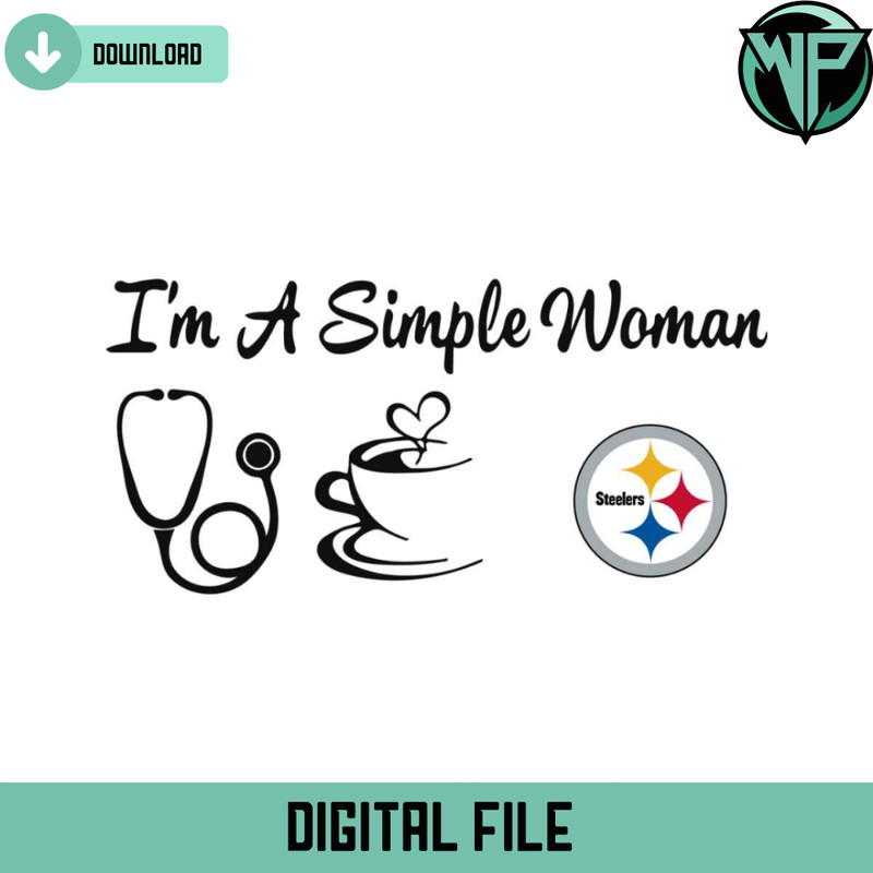I Am A Simple Woman Steelers Svg Digital Download - Gossfi.com.jpg