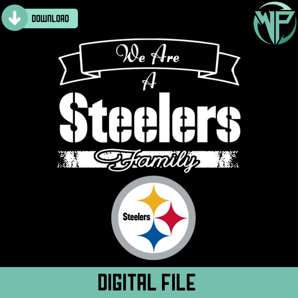 We Are A Steelers Family Svg Digital Download - Gossfi.com.jpg