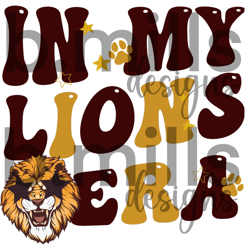 In My Lions Era Groovy Sublimation Design - 300 DPI.jpg