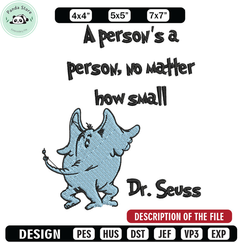A person's a person, no matter how small Embroidery Design, Dr seuss Embroidery, Embroidery File, Digital download 1.jpg
