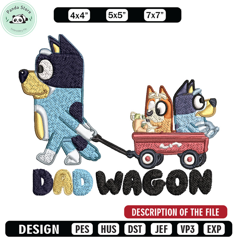 Dad wegon bluey Embroidery, Bluey cartoon Embroidery, Embroidery File, cartoon design, cartoon shirt, Digital download.jpg
