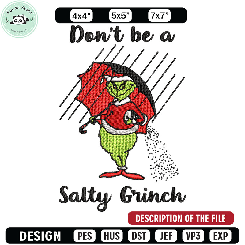 Don't Be A Salty Grinch Christmas Embroidery design, Grinch christmas Embroidery, Grinch design, Instant download.jpg