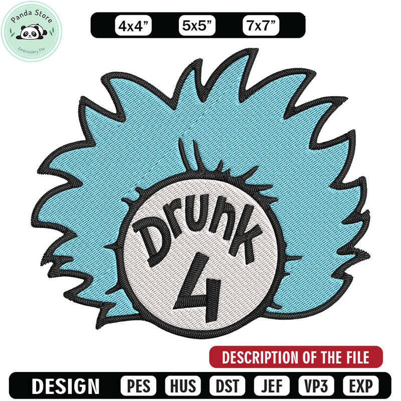 Drunk 4 Embroidery Design, Dr Seuss Embroidery, Embroidery File, logo shirt, Embroidery design, Digital download.jpg