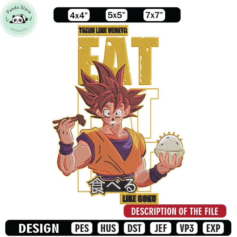 Eat like goku Embroidery Design, Dragonball Embroidery,Embroidery File, Anime Embroidery, Anime shirt, Digital download.jpg