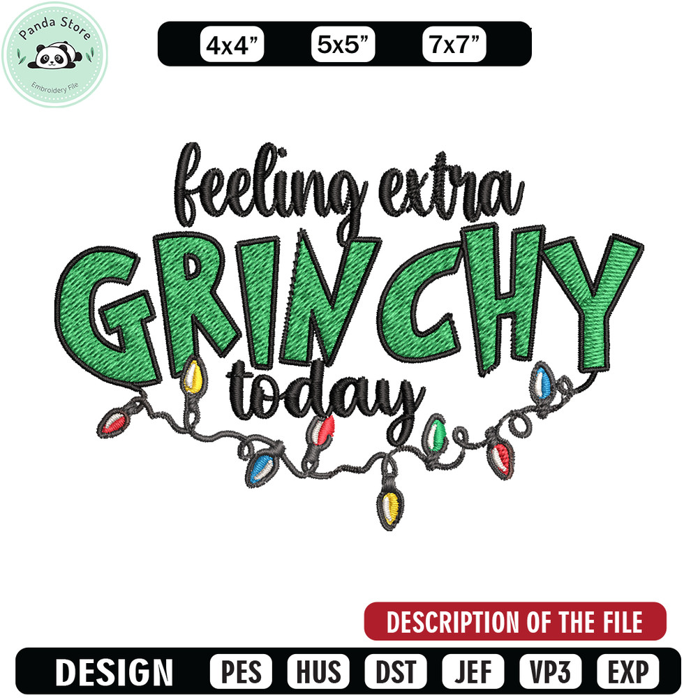 Feeling Extra Grinch Today Embroidery design, Grinch Christmas Embroidery, Logo shirt, Grinch design, Digital download.jpg