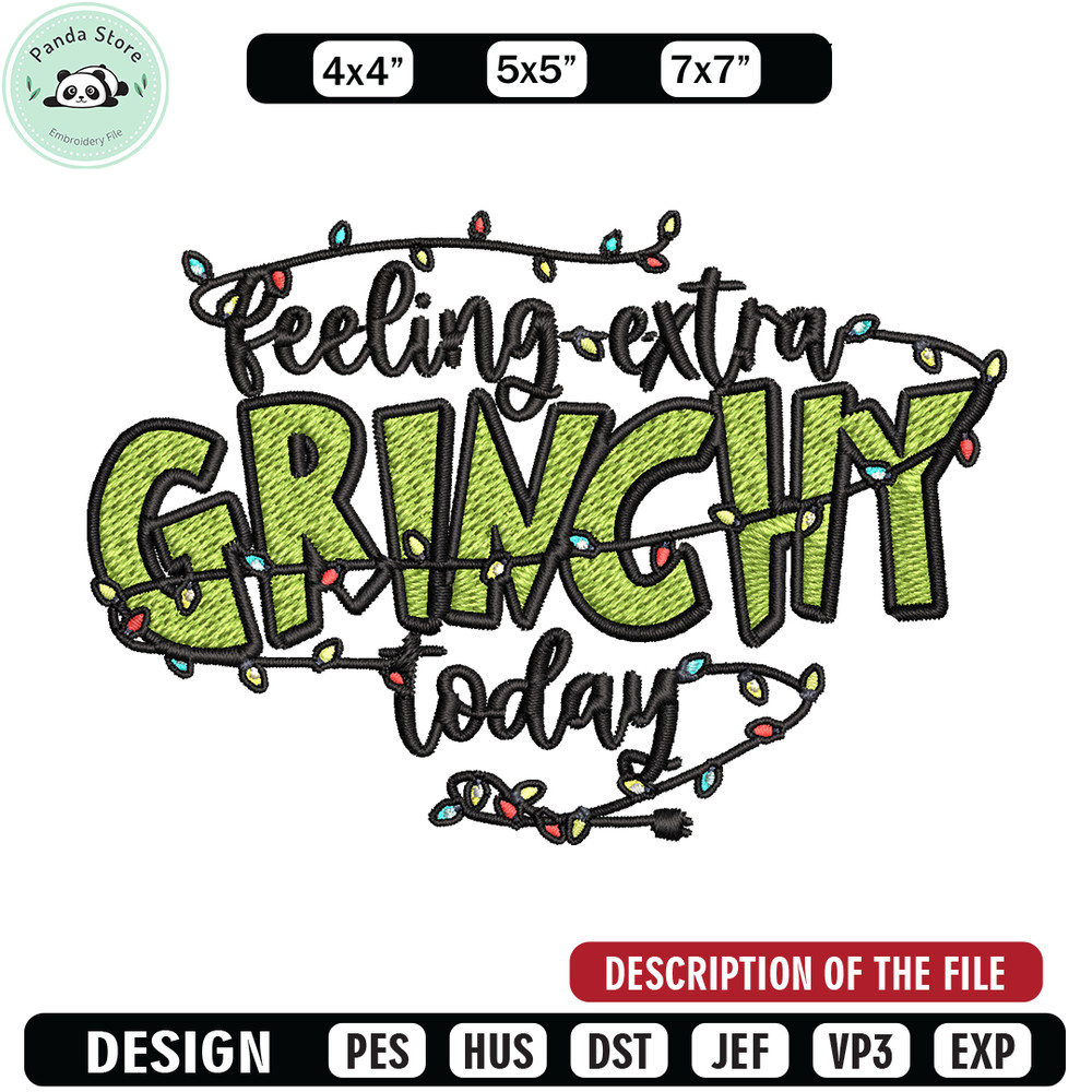 Feeling Extra Grinch Today Embroidery design, Grinch Christmas Embroidery, Logo shirt, Grinch design, Digital download.jpg