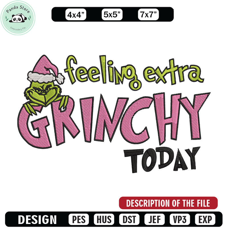 Felling extra grinchy today Embroidery Design, Grinch Embroidery, Embroidery File, Chrismas Embroidery, Digital download.jpg