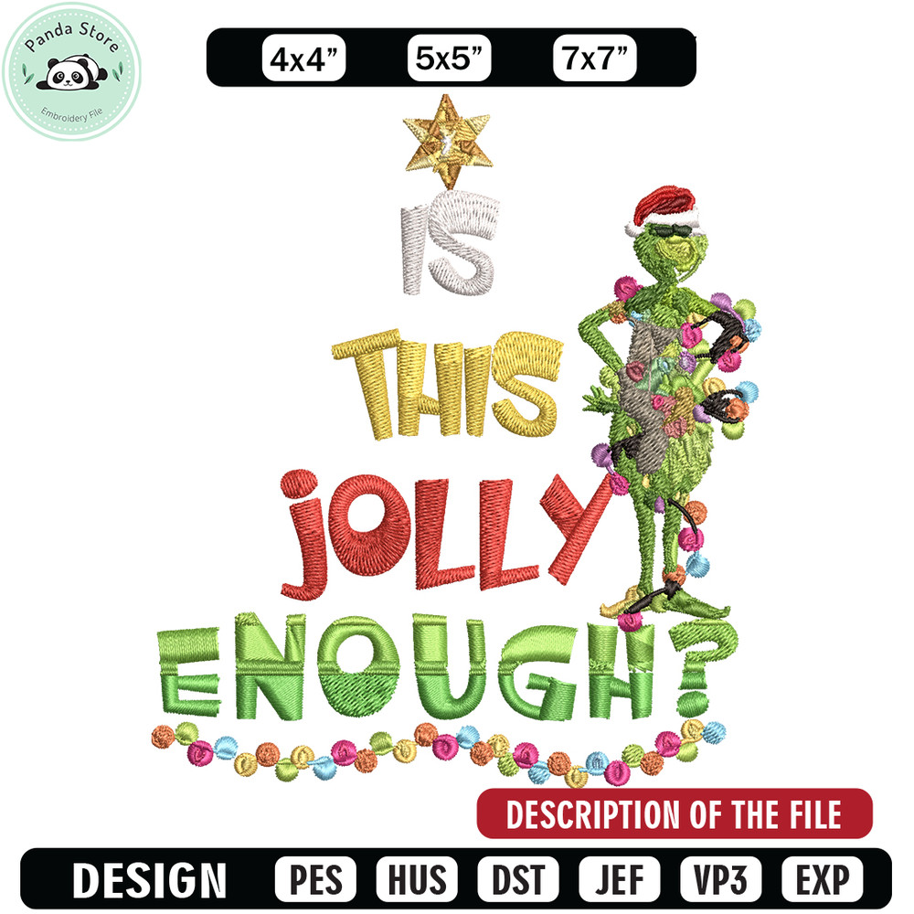Grinch Is this jolly enough Noel merry christmas Embroidery design, Grinch Embroidery, Logo shirt, Digital download 1.jpg
