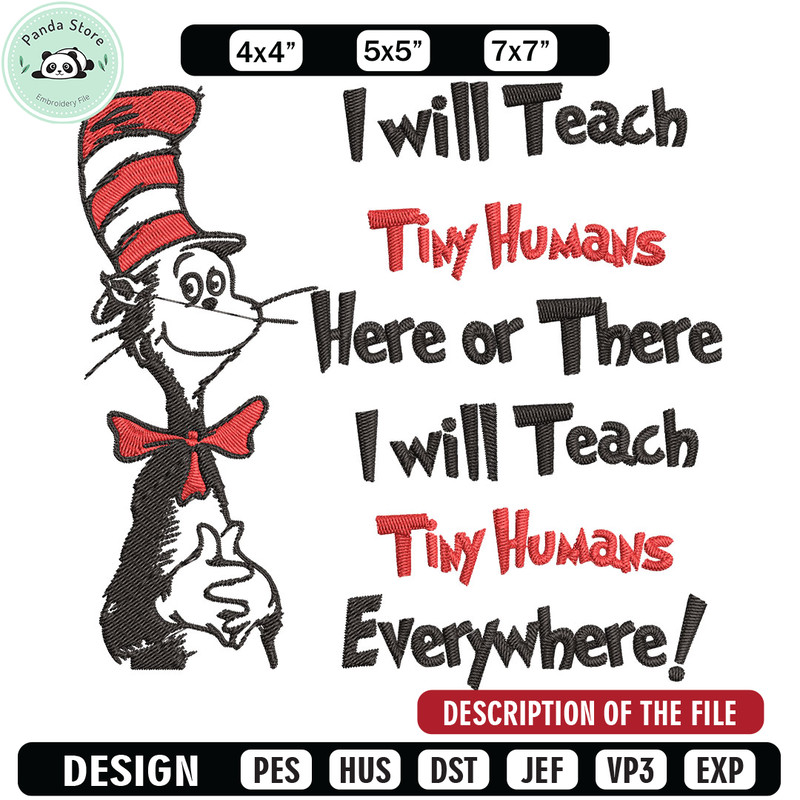 I will teach tiny humans Embroidery Design, Dr Seuss Embroidery, Embroidery File, Embroidery design, Digital download.jpg