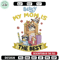 My Mom is the best Embroidery, Bluey cartoon Embroidery, Embroidery File, cartoon design, Digital download.jpg