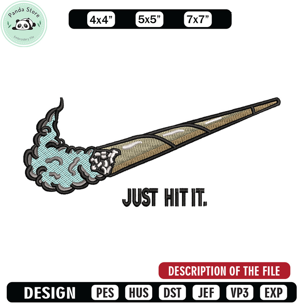 Nike just hit it embroidery design, Smoke embroidery, Nike design, Embroidery shirt, Embroidery file, Digital download.jpg