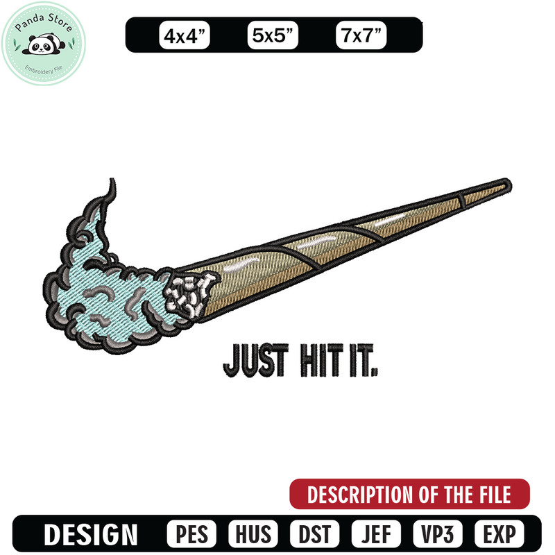 Nike just hit it embroidery design, Smoke embroidery, Nike design, Embroidery shirt, Embroidery file, Digital download.jpg