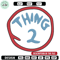 thing logo Embroidery Design, Embroidery File, logo Embroidery, logo shirt, Embroidery design, Digital download.jpg