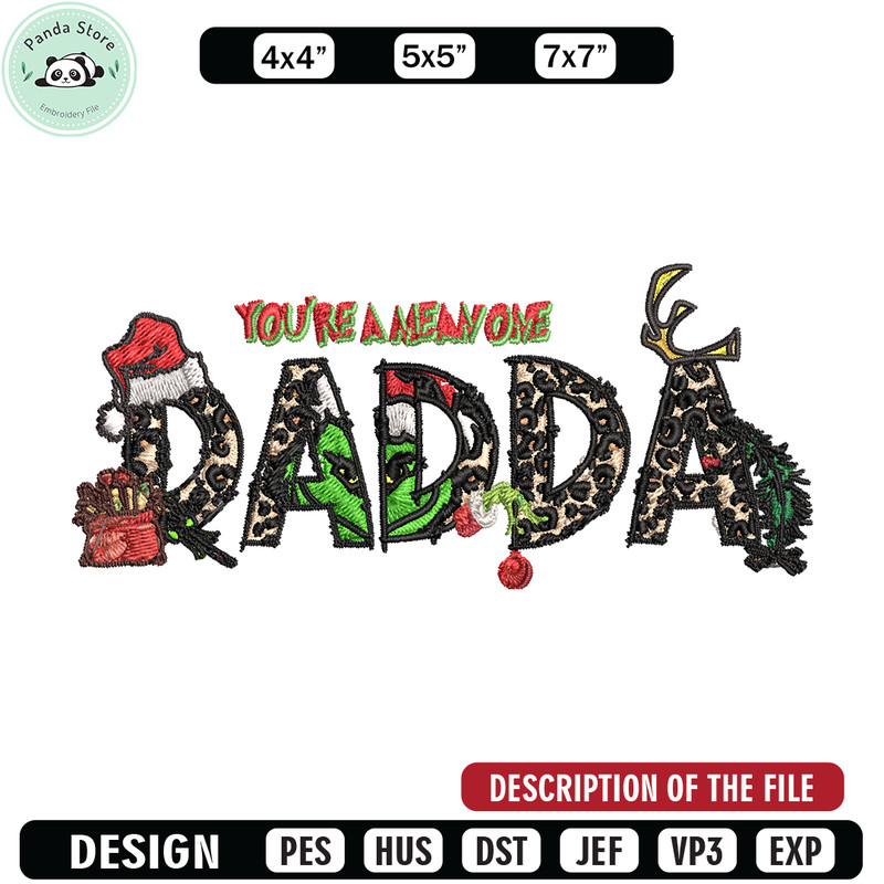 You're One Mean Dadda Grinch Christmas Embroidery design, Grinch Christmas Embroidery, Grinch design, Digital download.jpg