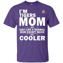 A Normal Mom Except Much Cooler LSU Tigers T Shirts, Valentine Gift Shirts, NFL Shirts, Gift For Sport Fan