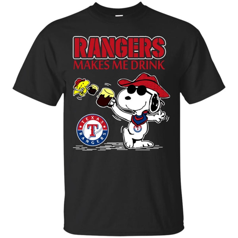 Texas Rangers Makes Me Drinks T Shirts.jpg
