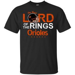 The Real Lord Of The Rings Baltimore Orioles T Shirts, Sport T-Shirt, Valentine Gift