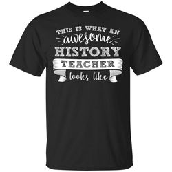 This Is An Awesome History Teacher T Shirts, Sport T-Shirt, Valentine Gift