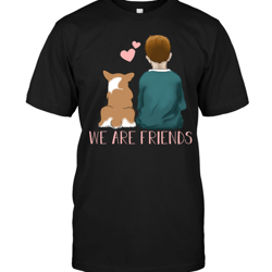 we are friends corgi t shirts, sport t-shirt, valentine gift