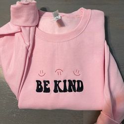 be kind embroidered shirt, be kind shirts, be kind embroidery crewneck