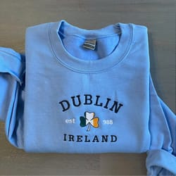 dublin ireland embroidered sweatshirt, st patricks day custom design embroidered sweatshirt