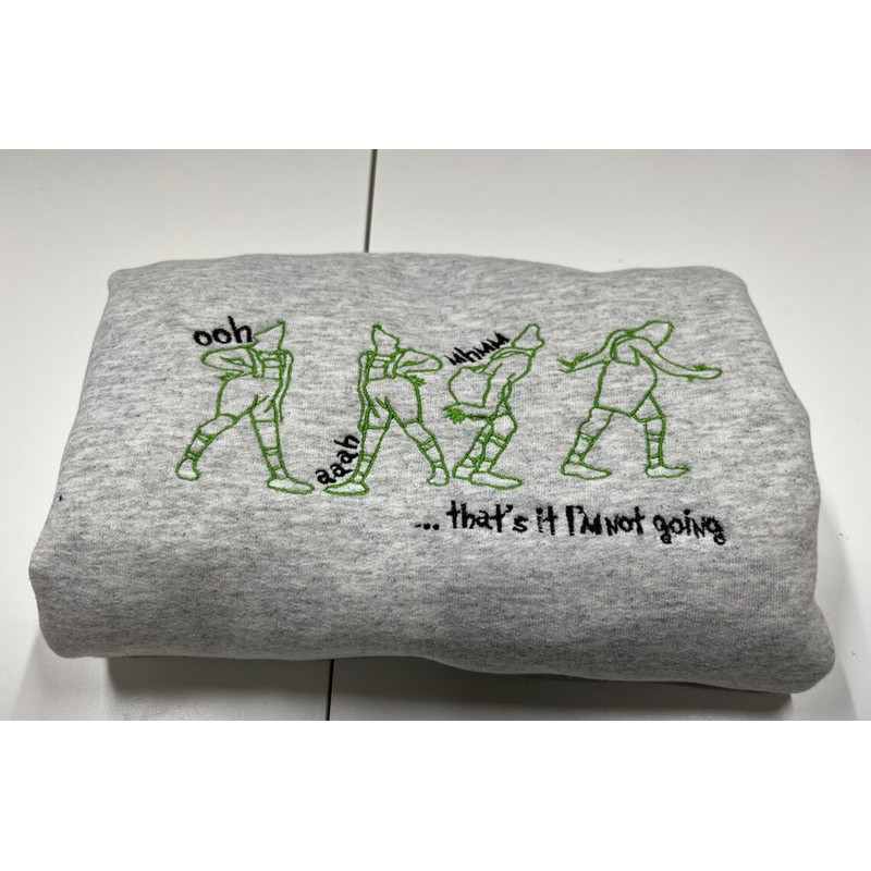 Green Grinch Thats It Im Not Going Embroidered Sweatshirt Christmas Xmas.jpg