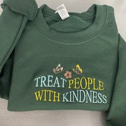treat people with kindness embroidered sweatshirt