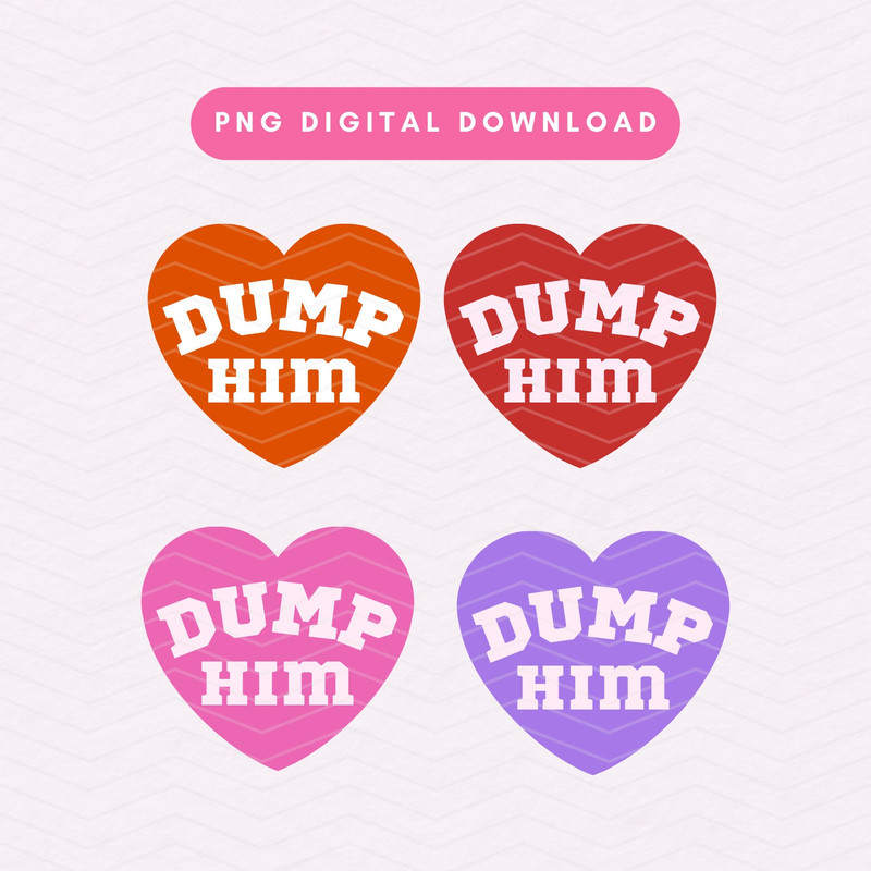 Dump Him PNG, Trendy Y2K PNG, 2000s Sublimation Graphic .jpg