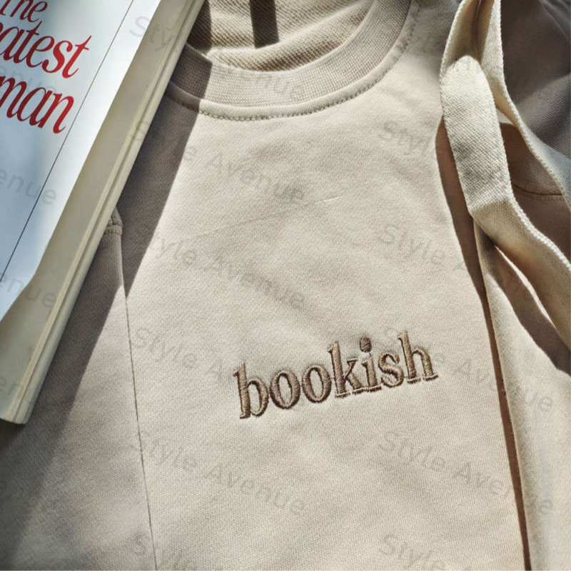 Bookish Embroidered Sweatshirt 2D Crewneck Sweatshirt Gift For Family.jpg