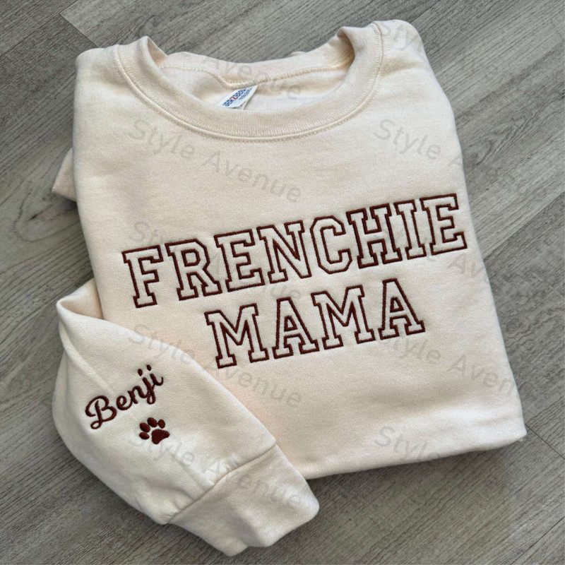 Frenchie Mama Embroidered Sweatshirt, Frenchie Mom Sweatshirt, Frenchie Mom Gift.jpg