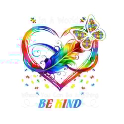 heart autism butterfly be kind png sublimation download