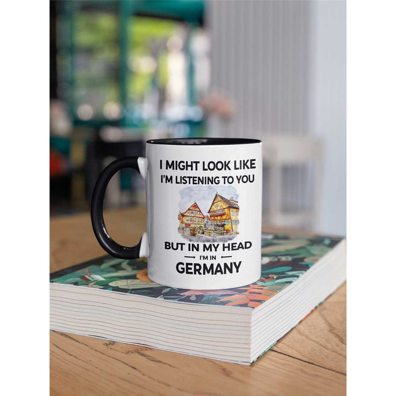 Germany Lover Gift, Funny Germany Mug, in My Head I'm in Germany, German Watercolor Art, German Cup, German Cottage Pict.jpg