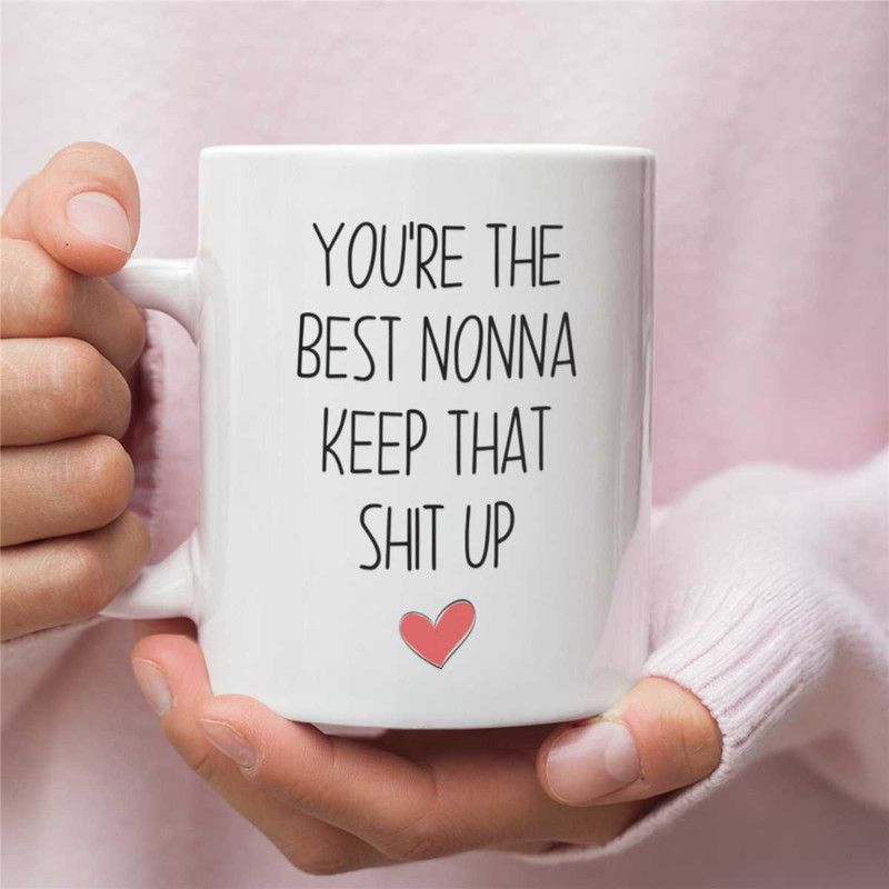 Gift for nonna, nonna gifts, funny nonna gift, nonna mug, nonna coffee mug, nonna gift idea, nonna birthday gift, best n 1.jpg