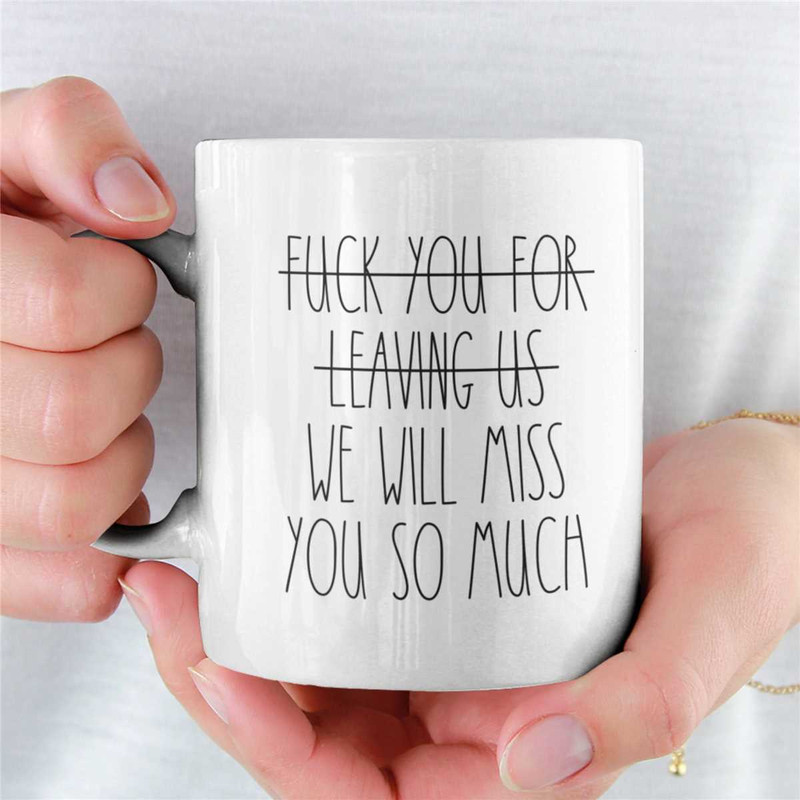 Going Away Gift for Coworker, Funny Coworker Mug, Employee Leaving Gift, Miss You Gift, Coworker Goodbye, Funny Coffee M.jpg