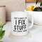 Handyman Mug, Dad Mug, I Fix Stuff And I Know Things, Funny Dad Gift, Gift for Boyfriend Husband, Mug Papa, Mug Birthday.jpg